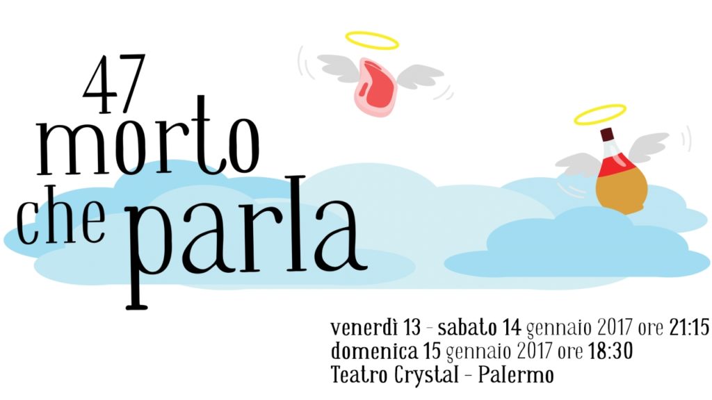 47 Morto che parla